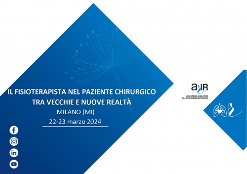 IL FISIOTERAPISTA NEL PAZIENTE CHIRURGICO TRA VECCHIE E NUOVE REALTÀ