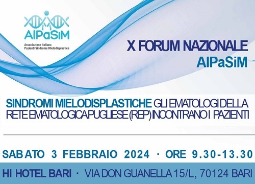 X FORUM NAZIONALE AIPASiM - SINDROMI MIELODISPLASTICHE <bbr> Evento Ibrido